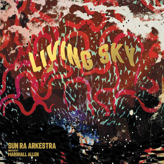 The Sun Ra Arkestra Directed By Marshall Allen - Living Sky | Mint (M) Mint (M)-