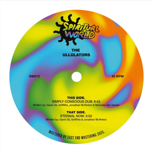 The Ullulators - Simply Conscious Dub/Eternal Now [12"] |--