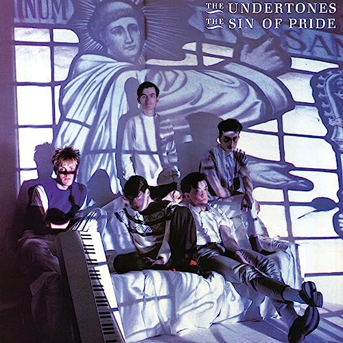 The Undertones - The Sin of Pride | Mint (M) Mint (M)-