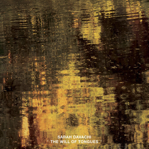 Sarah Davachi - The Will Of Tongues |-