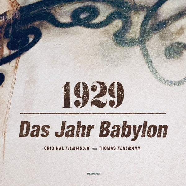THOMAS FEHLMANN - 1929 - Das Jahr Babylon |-