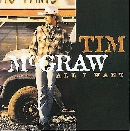 Tim McGraw - ALL I WANT |-