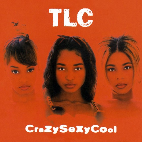 Tlc - Crazysexycool |-
