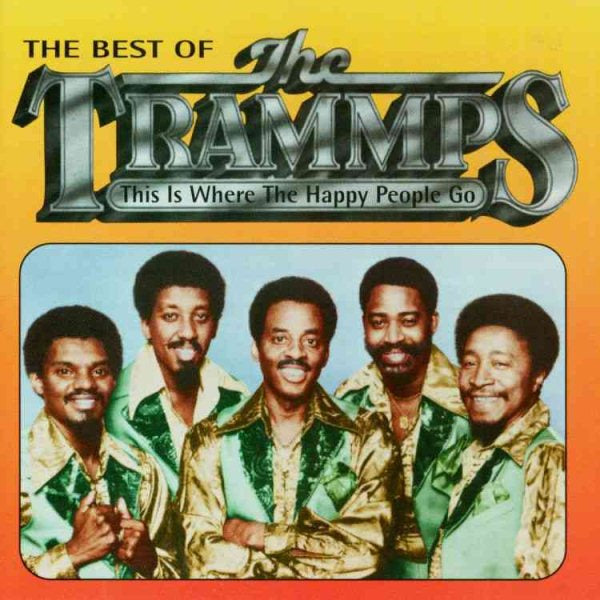 Trammps - THIS IS WHERE THE HAPPY PEOPLE GO: BEST OF |-