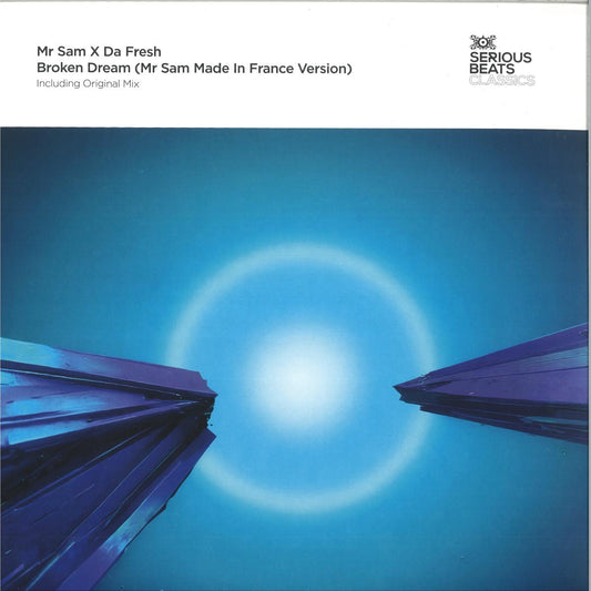 Mr Sam X Da Fresh - Broken Dream (Mr Sam Made In France Version) (VINYL 12" Serious Beats Classics SBCL020) | NEW Mint (M) Mint (M)-