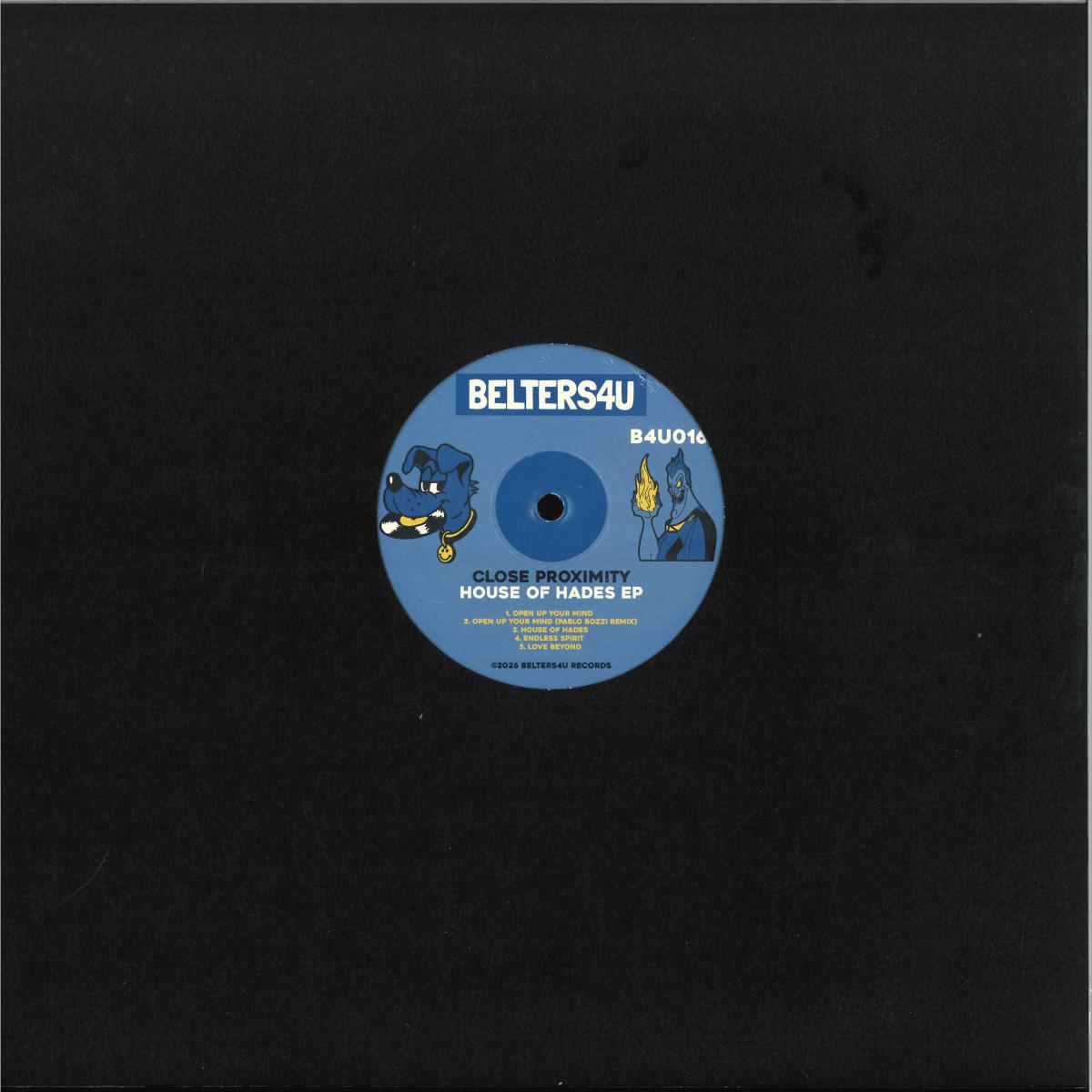 Close Proximity - House of Hades EP (VINYL 12" Belters 4 U B4U016) | NEW Mint (M) Mint (M)-