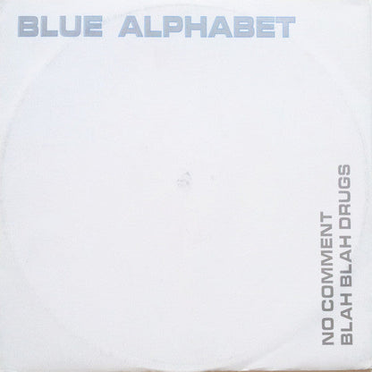 Blue Alphabet - No Comment / Blah Blah Drugs | Very Good Plus (VG+) Very Good (VG)-