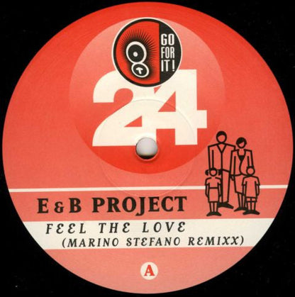 E & B Project - Feel The Love (Marino Stefano Remixx) | Very Good (VG) Very Good Plus (VG+)--