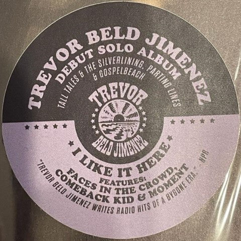 Trevor Beld Jimenez - I Like It Here | Mint (M) Mint (M)-