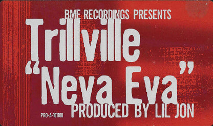 Trillville - Neva Eva | Near Mint (NM) Near Mint (NM)-