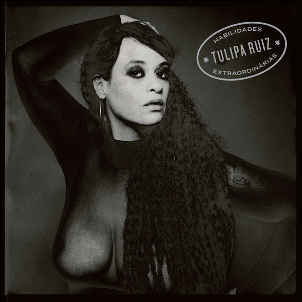 Tulipa Ruiz - Habilidades Extraordinarias [LP] |--