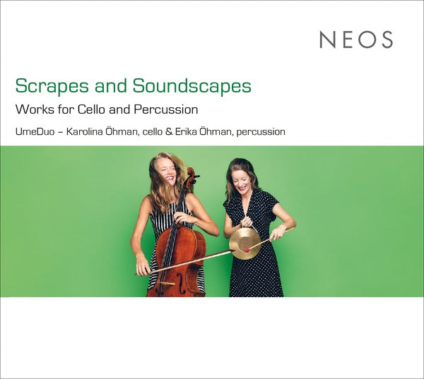 UMEDUO - Scrapes and Soundscapes: Works for Cello and Percussion |-