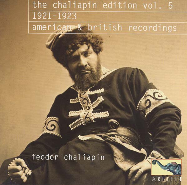 Va - The Chaliapin Edition, Vol. 5: 1921-1923 - American & British Recordings |-
