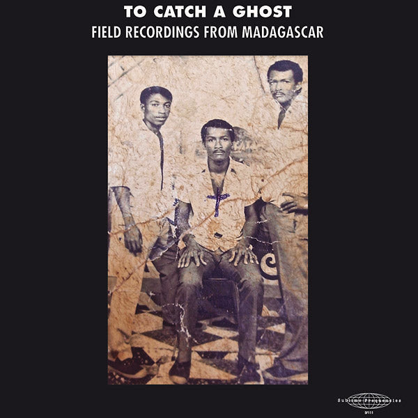 Va - To Catch a Ghost: Field Recordings from Madagascar (VINYL) | Mint (M) Mint (M)--