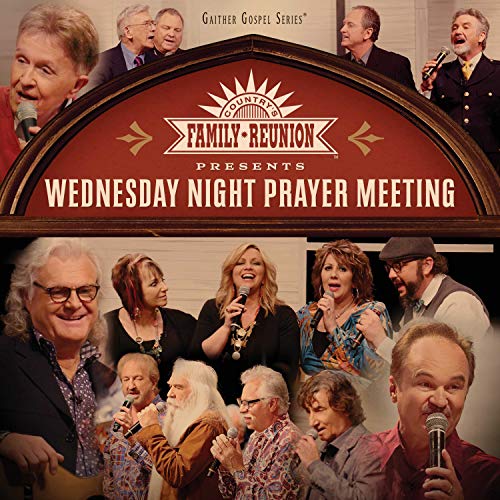 Various Artists - Country Family Reunion: Wednesday Night Prayer Meeting |-