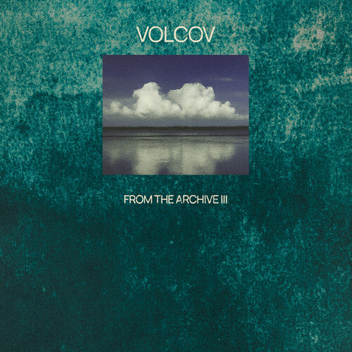 Various Artists - From The Archive Vol. 3... Compiled By Volcov [2LP] |-