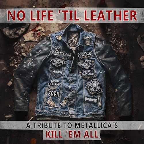 Various Artists - No Life 'Til Leather – A Tribute To Metallica’S Kill ‘Em All |-