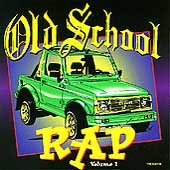 Various Artists - Old School Rap Volume 1 |-