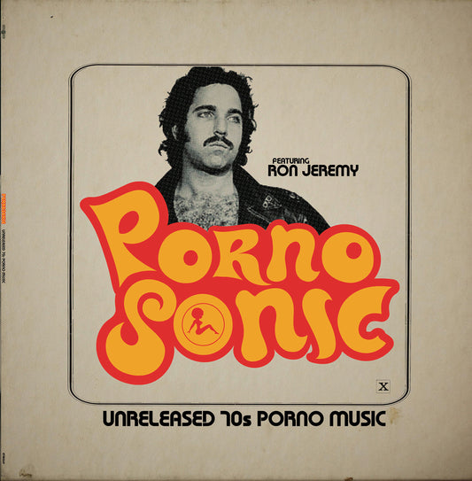 Various Artists - Pornosonic: Unreleased 70S Porn Music Featuring Ron Jeremy |-