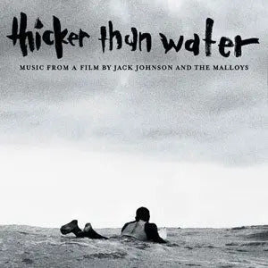 Various Artists - Thicker Than Water (Music From A Film By Jack Johnson Chris & Emmett Malloy) (180g VINYL) | Mint (M) Mint (M)-