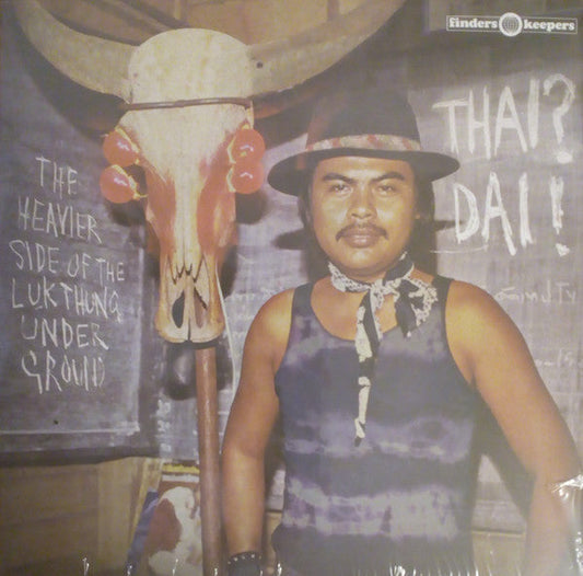 Various - Thai? Dai! (The Heavier Side Of The Luk Thung Underground) | Mint (M) Mint (M)-