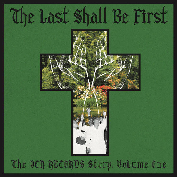 The Last Shall Be First: The JCR Records Story, Volume One | Mint (M) Mint (M)-