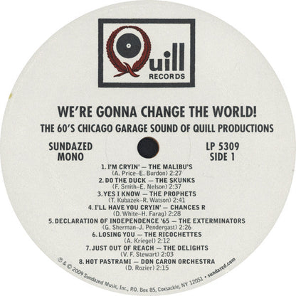 We're Gonna Change The World! (The 60's Chicago Garage Sound Of Quill Productions) | Mint (M) Mint (M)-