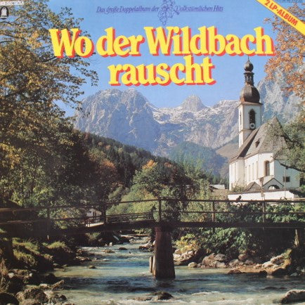 Various - Wo der Wildbach rauscht | Mint (M) Mint (M)-