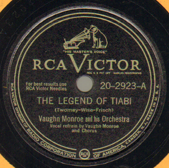 Vaughn Monroe And His Orchestra - The Legend Of Tiabi / Cool Water | Very Good Plus (VG+) Generic-