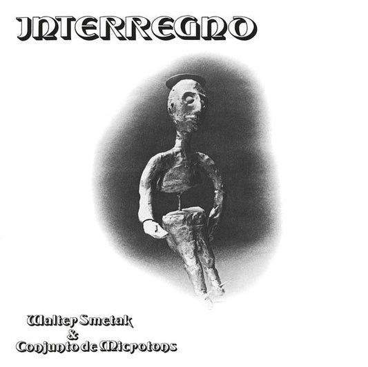 WALTER SMETAK & CONJUNTO DE MICROTONS - Interregno |-