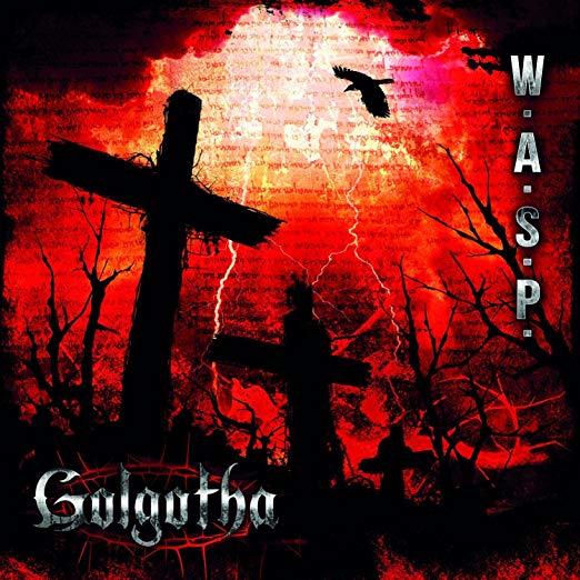 W.A.S.P. - Golgotha (CD) |-