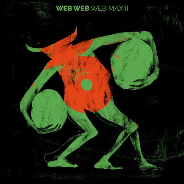WEB WEB X MAX HERRE - WEB MAX II |-