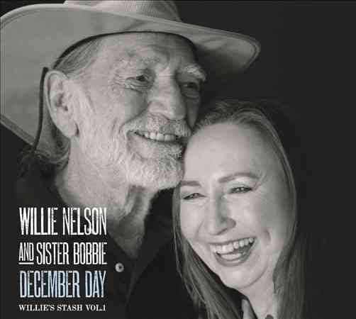 Willie And Sister Bobbie Nelson - DECEMBER DAY: WILLIE'S STASH VOL.1 |-
