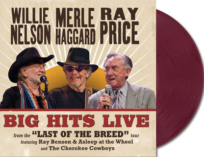 Willie Nelson, Merle Haggard, and Ray Price - Willie Merle & Ray: Big Hits Live from the 'Last of the Breed' Tour (Limited Edition, Indie Exclusive, Maroon Colored Vinyl) |-
