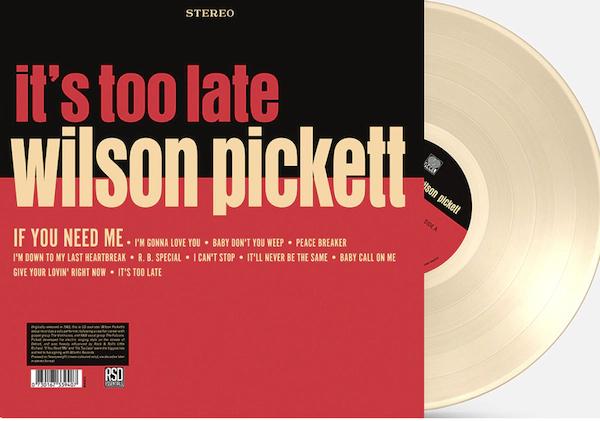 Wilson Pickett - It's Too Late (Indie Exclusive, Colored Vinyl, Cream, Anniversary Edition) |-
