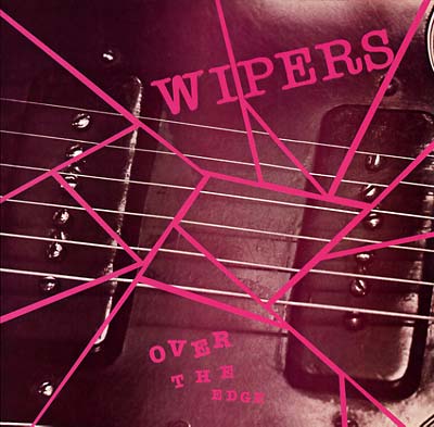 Wipers - Over The Edge (2026 VINYL) | Mint (M) Mint (M)-