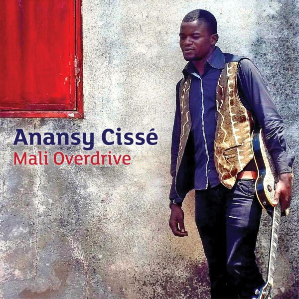 Cisse, Anansky - Mali Overdrive (CD) | Mint (M) Mint (M)--