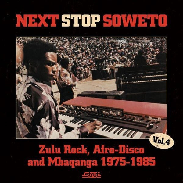 Various Artists - Next Stop Soweto Vol. 4 (CD) |--