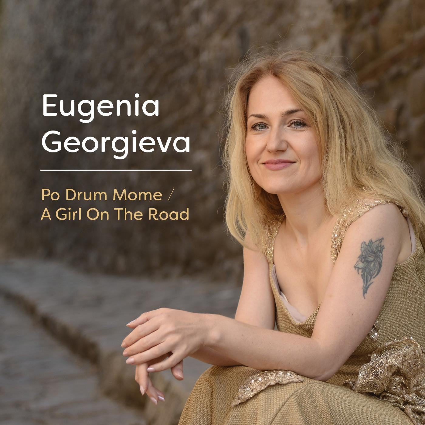 Georgieva, Eugenia - Po Drum Mome / A Girl On The Road (CD) |--