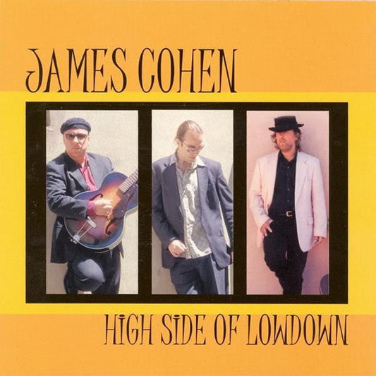 Cohen, James - High Side of Lowdown (CD) |--