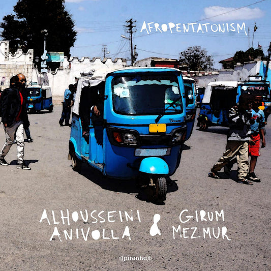 Anivolla, Alhousseini & Girum Mezmur - Afropentatonism (CD) |--