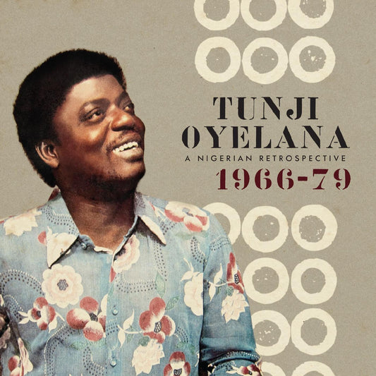 Oyelana, Tunji - A Nigerian Retrospective 1966-79 (CD) |--