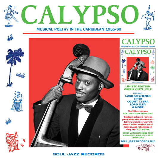 Soul Jazz Records presents - (PRESALE 8/7/26) CALYPSO: Musical Poetry In The Caribbean 1955-69 (CD) |--