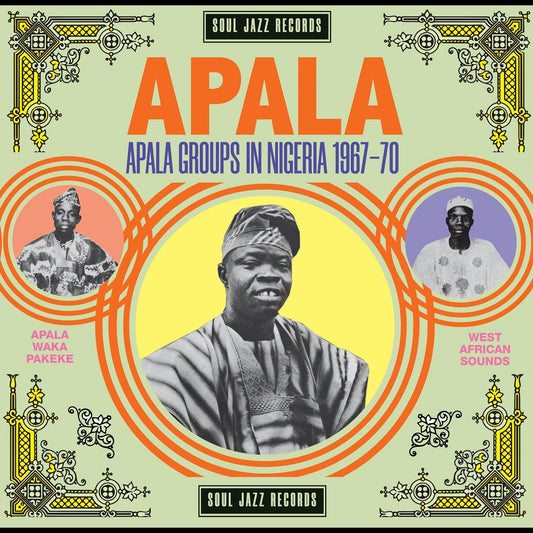 Soul Jazz Records presents - Apala: Apala Groups in Nigeria 1967-70 (CD) | Mint Mint--