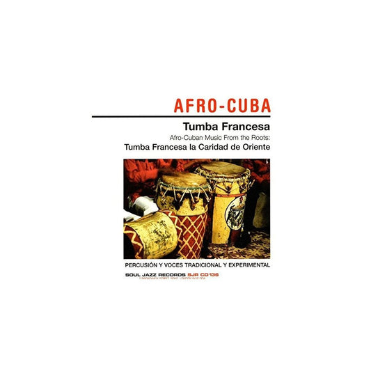 Soul Jazz Records presents - Tumba Francesa (Cuba) (CD) |--