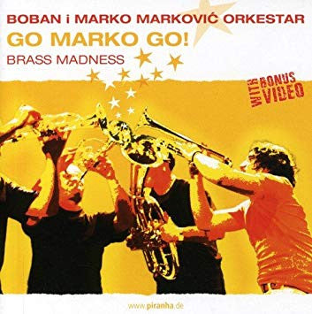 Markovic, Boban - Go Marko Go: Brass Madness (CD) |--