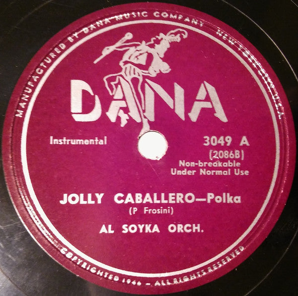 The Al Soyka Orchestra - Jolly Caballero / International Polka *78 RPM* |--