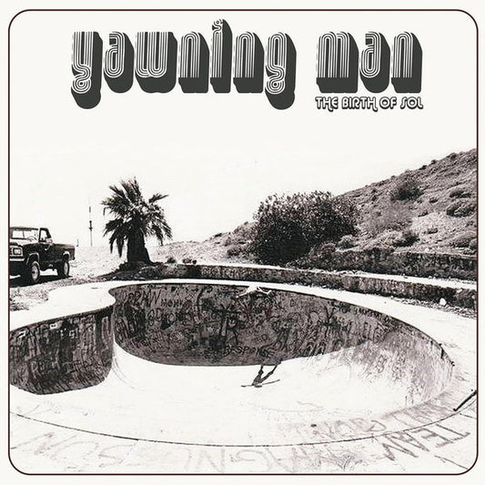 YAWNING MAN - The Birth Of Sol (VINYL) | Mint (M) Mint (M)-