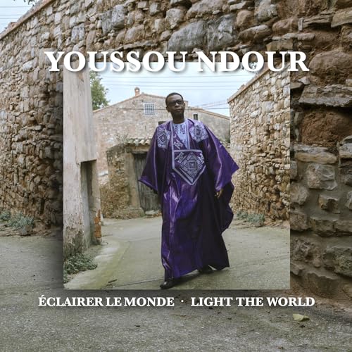 Youssou N'Dour - Eclairer Le Monde - Light The World |--