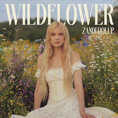 Zandi Holup - Wildflowers (Clear/Pressed Flowers Vinyl) | Mint (M) Mint (M)-
